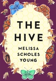 The Hive (Melissa Scholes Young)