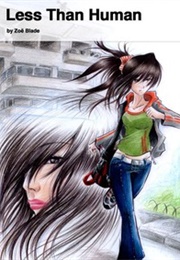 Less Than Human (Zoe Blade)