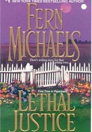 Lethal Justice (Fern Michaels)