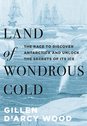 Land of Wondrous Cold (Gillen D'Arcy Wood)