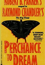 Perchance to Dream (Robert B. Parker)