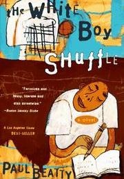 The White Boy Shuffle (Paul Beatty)