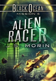 Alien Racer (J.S. Morin)