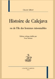 Histoire De Calejava (Claude Gilbert)