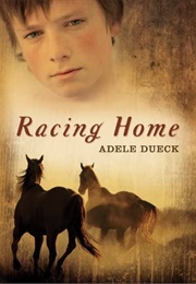 Racing Home (Adele Dueck)