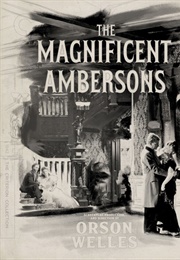 The Magnificent Ambersons (1942)