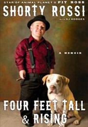 Four Feet Tall & Rising (Shorty Rossi)