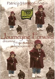 Journeying Forward (Patricia Monture-Angus)