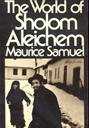 The World of Sholom Aleichem (Maurice Samuel)