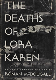 The Deaths of Lora Karen (Roman MacDougald)