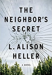 The Neighbor's Secret (L. Allison Heller)