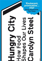 Hungry City (Carolyn Steel)
