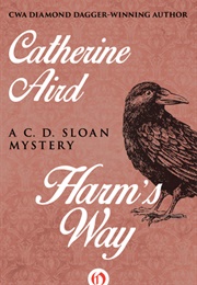 Harm&#39;s Way (Catherine Aird)