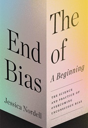 The End of Bias: A Beginning (Jessica Nordell)