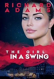 The Girl in a Swing (Richard Adams)