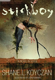 Stickboy (Shane Koyczan)