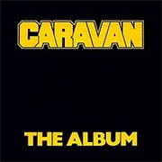 Caravan - The Album