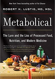 Metabolical (Robert H. Lustig)