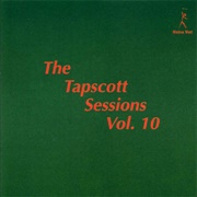 Horace Tapscott the Tapscott Sessions Volume 10