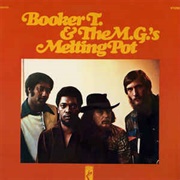 Melting Pot - Booker T. & the M​G's