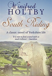 South Riding (Winifred Holtby)
