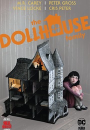 The Dollhouse Family (Mike Carey)