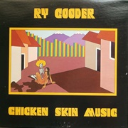 Ry Cooder - Chicken Skin Music
