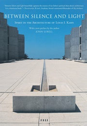 Between Silence and Light (Kahn and Lobell)