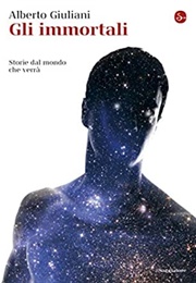 Gli Immortali (Alberto Giuliani)