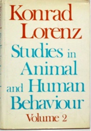 Studies in Animal and Human Behavior (Lorenz)
