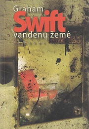 Vandenų Žemė (Graham Swift)