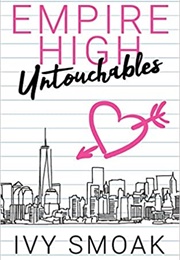 Empire High Untouchables (Ivy Smoak)