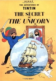 The Adventures of Tintin: The Secret of the Unicorn (Herge)