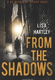 From the Shadows (Lisa Hartley)