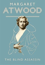 The Blind Assassin (Margaret Atwood)