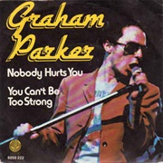 You Can't Be Too Strong - Graham Parker