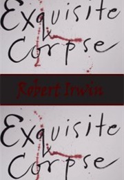 Exquisite Corpse (Robert Irwin)