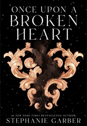 Once Upon a Broken Heart (Stephanie Garber)