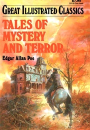 Great Illustrated Classics:Tales of Mystery and Terror (Edgar Allen Poe)