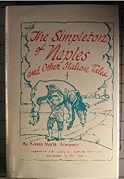 The Simpleton of Naples & Other Italian Tales (Nonna Maria Scarpato)