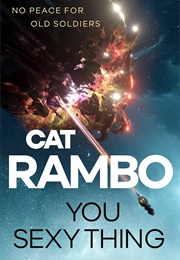 You Sexy Thing (Cat Rambo)