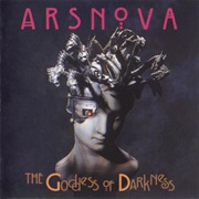 Ars Nova - The Goddess of Darkness