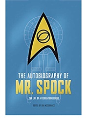 The Autobiography of Mr. Spock (Una McCormack)