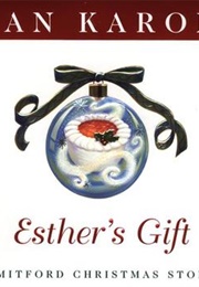 Esther&#39;s Gift: A Mitford Christmas Story (Jan Karon)