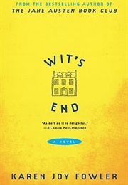 Wit&#39;s End (Karen Joy Fowler)