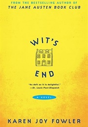 Wit's End (Karen Joy Fowler)