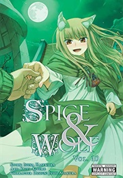 Spice and Wolf Vol. 10 (Isuna Hasekura)