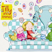 Tilly and Friends