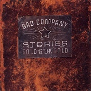 Stories Told & Untold (Bad Company, 1996)
