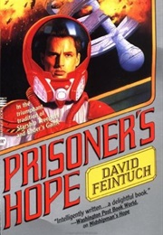 Prisoner&#39;s Hope (Seafort Saga #3) (David Feintuch)